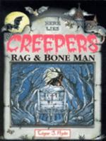 Rag and Bone Man (Here Lies Creepers) 1902012003 Book Cover