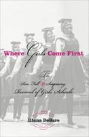 Where Girls Come First 1585422894 Book Cover