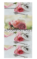 Au coeur des roses 2322400211 Book Cover