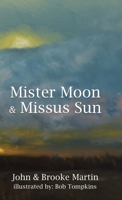Mister Moon & Missus Sun 0228890926 Book Cover