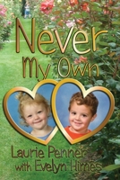 Never My Own 1983658359 Book Cover