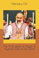 The Nine Levels of Prayer & Mystical Gifts of the Saints null Book Cover