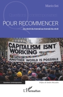 Pour recommencer: Du récit du travail au travail du récit (Questions Contemporaines) (French Edition) 2336595923 Book Cover