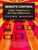 Remote Control: Indian Television in the New Millennium 014341402X Book Cover