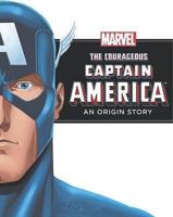 The Courageous Captain America 1484700732 Book Cover
