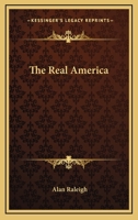 The Real America 0548472602 Book Cover