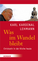 Was Im Wandel Bleibt: Christsein in Der Kirche Heute 3451305062 Book Cover