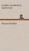 Russian rambles 1514622807 Book Cover