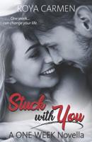 Stuck with You 1073556190 Book Cover