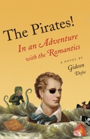 The Pirates!: In an Adventure with the Romantics 034580290X Book Cover