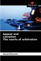 Appeal and cassation The courts of arbitration 6203543225 Book Cover