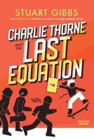 Charlie Thorne and the Last Equation 1534424776 Book Cover