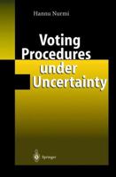 Voting Procedures Under Uncertainty 3642535003 Book Cover