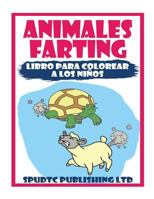 Animales Farting: Libro Para Colorear A Los Ni�os 1547178159 Book Cover