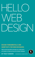 Hello Web Design: Design Fundamentals and Shortcuts for Non-Designers 1718501382 Book Cover