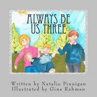 Always Be Us Three 1495297845 Book Cover