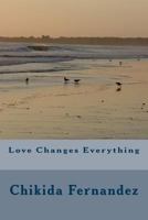 Love Changes Everything 1530672309 Book Cover