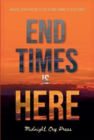 End Times is Here B0FQW8VM13 Book Cover