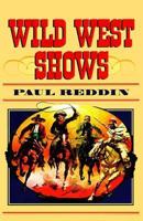 Wild West Shows 0252067878 Book Cover