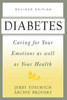 Diabetes: Caring for Your Emotions as Well as Your Health 0738200212 Book Cover