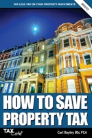 How to Save Property Tax 2022/23 1911020811 Book Cover