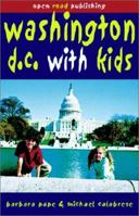 Open Road's Washington DC with Kids (Open Road Travel Guides) 1593600194 Book Cover