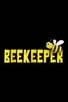 Beekeeper: Bee Keeper Beekeeper Funny Cute Beekeeping Journal/Notebook Blank Lined Ruled 6x9 100 Pages 169548861X Book Cover