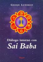 Dialogo Interno Con Sai Baba/inside Dialogue With Sai Baba 9875820075 Book Cover