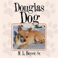 Douglas Dog 1524533270 Book Cover