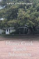 Honey Creek Ranch Adventures B0BWPKLL95 Book Cover