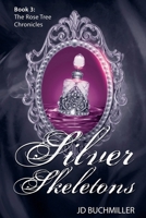 Silver Skeletons B0FWF53YJV Book Cover