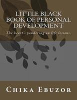 Little Black Book of Personal Development 1479193194 Book Cover