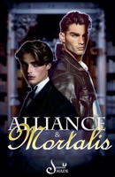 Alliance & Mortalis (French Edition) B0DS3WK57M Book Cover