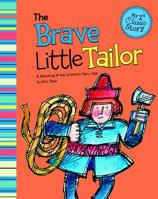 The Brave Little Tailor: A Retelling of the Grimm's Fairy Tale 1404873570 Book Cover