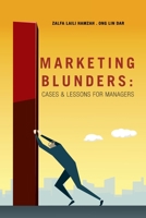 Marketing Blunders: Cases & Lessons for Managers 1543761798 Book Cover