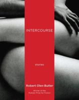 Intercourse: Stories 0811863573 Book Cover