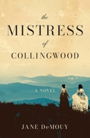 The Mistress of Collingwood B0F1DY2SMV Book Cover