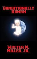 Conditionally Human B0007EIH72 Book Cover