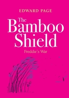 The Bamboo Shield 1326304828 Book Cover