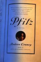 Pfitz: A Novel 0312169647 Book Cover
