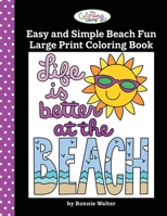 The Coloring Cafe-Easy and Simple Beach Fun Large Print Coloring Book 1736157477 Book Cover