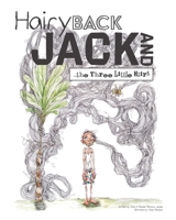 Hairy Back Jack and the Three Little Hairs 1525575236 Book Cover