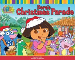 Dora's Christmas Parade (Dora the Explorer) 0689858434 Book Cover