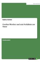 Goethes Werther Und Sein Verhaltnis Zur Natur 3640510674 Book Cover