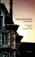 Postmoderner Horror Narzissmus im Werk Stephen Kings 3759775136 Book Cover