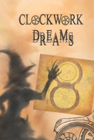 Clockwork Dreams 1502753278 Book Cover