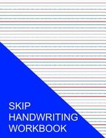 Skip Handwriting Workbook: Full Color Format 1535369159 Book Cover