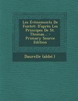 Les Évènements De Fontet: D'après Les Principes De St. Thomas... 1018204687 Book Cover