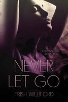 Never Let Go 153757390X Book Cover