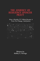 The Journey Of Resilience Spencer Pratt: How a Reality TV Villain Became A Voice For Change, And Justice. (LEGENDS IN MOTION: THE STORIES BEHIND THE REELS) B0DV3PL1QL Book Cover